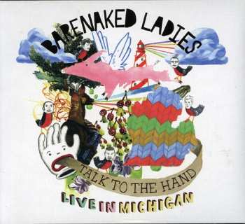 Album Barenaked Ladies: Talk To The Hand - Live In Michigan