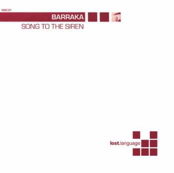 LP Barraka: Song To The Siren