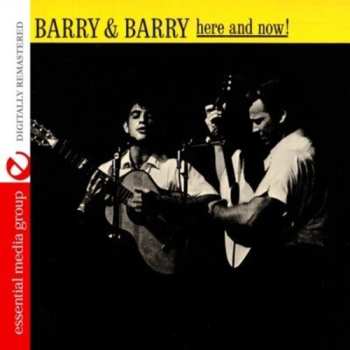 Album Barry & Barry: Here And Now!