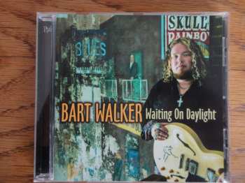CD Bart Walker: Waiting On Daylight