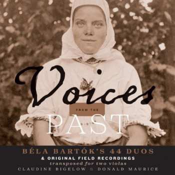 Album Bartok: Voices From The Past: Bela Bartok's 44 Duos
