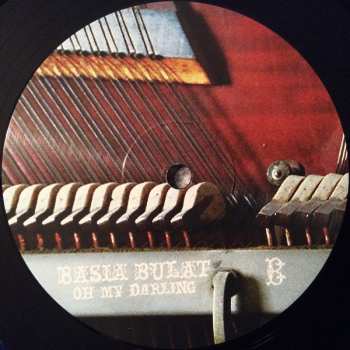 LP Basia Bulat: Oh, My Darling