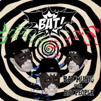 CD Bat!: Bat Music For Bat People