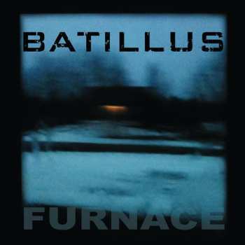 LP Batillus: Furnace