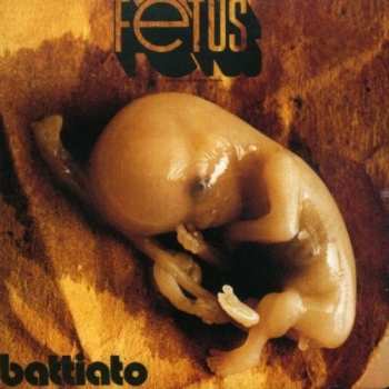 LP Franco Battiato: Fetus