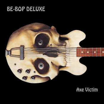 LP Be Bop Deluxe: Axe Victim