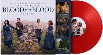 LP Bear McCreary: Outlander: Blood Of My Blood - O.s.t.