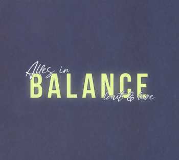 2CD Beatrice Egli: Alles in Balance laut & live