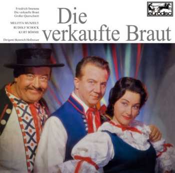 CD Bedřich Smetana: Die Verkaufte Braut