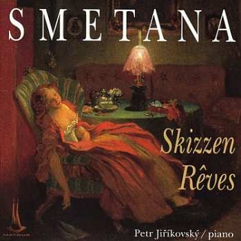 Album Bedřich Smetana: Skizzen,reves