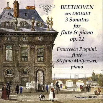 Ludwig van Beethoven: 3 Sonatas For Flute & Piano Op. 12