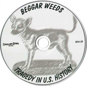 CD Beggar Weeds: Tragedy In U.S. History