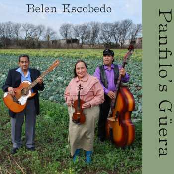 Album Belen Escobedo: Panfilo's Güera