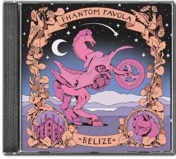 Album Belize: Phantom Favola
