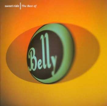 CD Belly: Sweet Ride | The Best Of Belly
