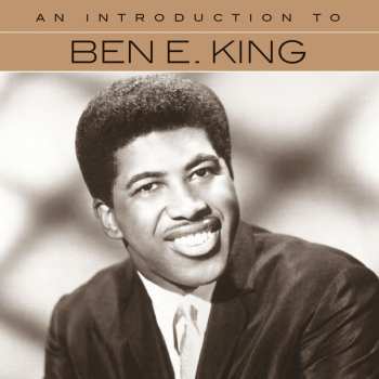 CD Ben E. King: An Introduction To Ben E. King