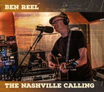 CD Ben Reel: The Nashville Calling