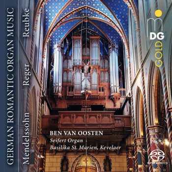 Album Ben Van Oosten: German Romantic Organ Music