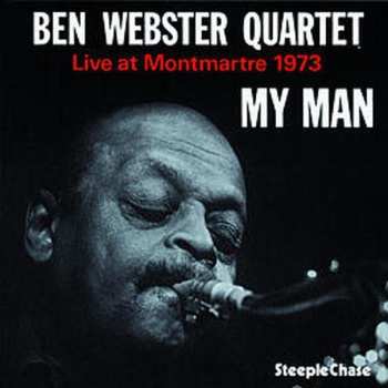CD Ben Webster: My Man - Live At Montmartre 1973