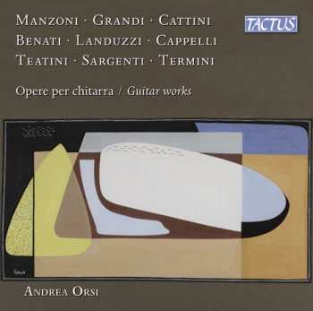 Album Benati / Cappelli / Cattini: Opere Per Chitarra