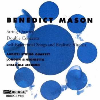 Album London Sinfonietta: String Quartet / Double Concerto / Self-Referential Songs And Realistic Virelais