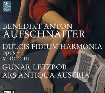 Dulcis Fidium Harmonia Opus 4, M. DCC. III