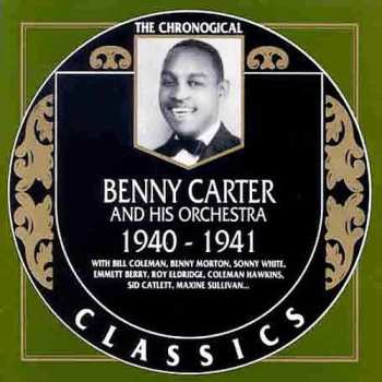 Album Benny Carter And His Orchestra: 1940-1941