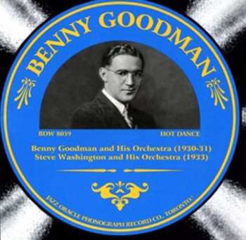 Album Benny Goodman And His Orchestra: Benny Goodman And His Orchestra (1930-1931)