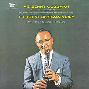 Benny Goodman Plays Selections From The Benny Goodman Story