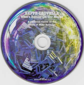 CD Beppe Crovella: What's Rattlin' On The Moon? (A Personal Vision Of The Music Of Mike Ratledge)