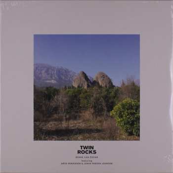 LP Berke, Arve Henriksen, Jonah Parzen-johnson Can Ozcan: Twin Rocks