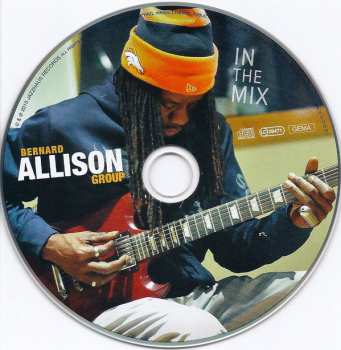 CD Bernard Allison Group: In The Mix