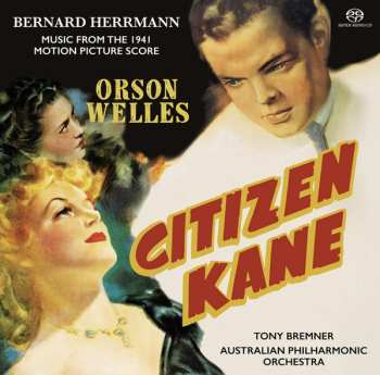 SACD Bernard Herrmann: Citizen Kane (Music From The 1941 Motion Picture Score) LTD