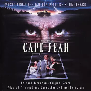 Cape Fear (Music From The Motion Picture Soundtrack)
