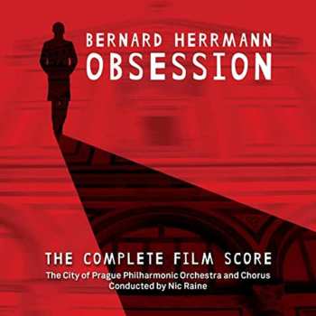 Album Bernard Herrmann: Obsession: The Complete Film Score