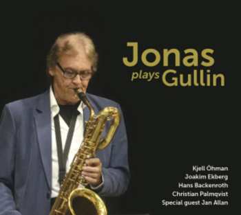 Album Bertil "Jonas" Jonasson: Jonas Plays Gullin
