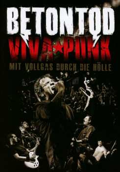 2CD/DVD Betontod: Viva★Punk (Mit Vollgas Durch Die Hölle)