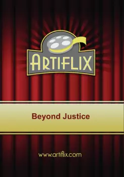 Beyond Justice: Beyond Justice