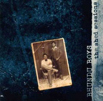 2CD Bhundu Boys: The Shed Sessions