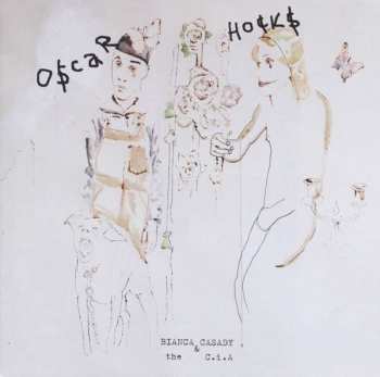 LP Bianca Casady & The C.I.A: Oscar Hocks