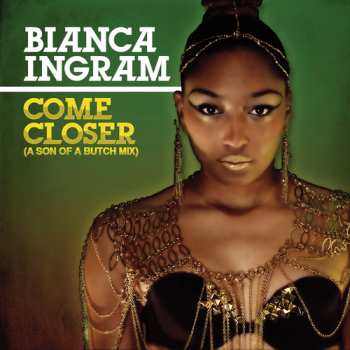 Album Bianca Ingram: Come Closer