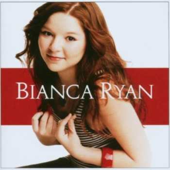 CD Bianca Ryan: Bianca Ryan