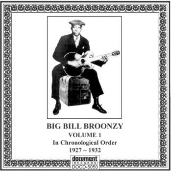 Album Big Bill Broonzy: Complete Recorded Works 1927