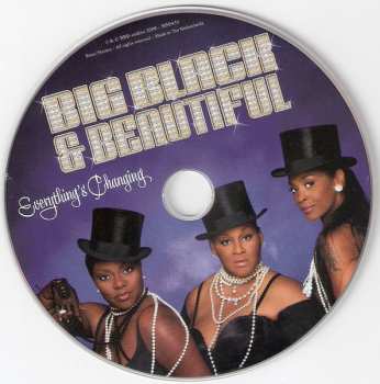 CD Big Black & Beautiful: Everything's Changing