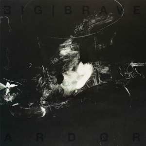 LP Big Brave: Ardor