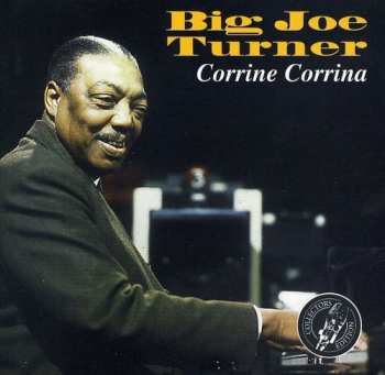 Album Big Joe Turner: Corrine Corrina