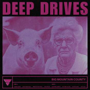 LP Big Mountain County: Deep Drives