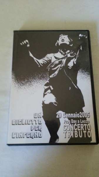 Album Biglietto Per L'Inferno: Un Biglietto per L'Inferno 29 Gennaio 2005