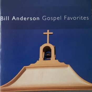 Album Bill Anderson: Gospel Favorites