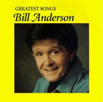Album Bill Anderson: Greatest Songs